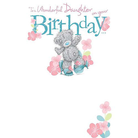 Daughter Me to You Bear Birthday Card £2.49